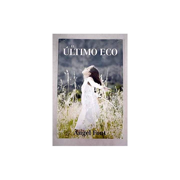 El último eco - Font, Angel